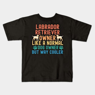 Labrador Retriever Owner Kids T-Shirt